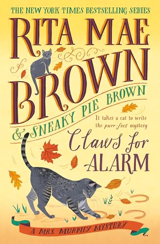 Claws for Alarm: A Mrs. Murphy Mystery von Bantam Books